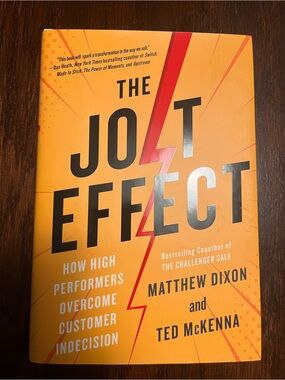 The Jolt Effect by Matthew Dixon & Ted McKenna - Bright Orange Paperback